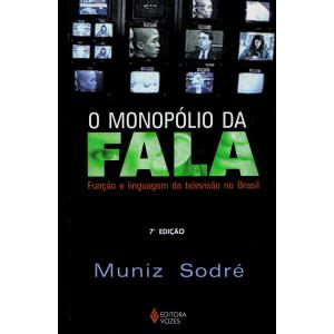 O Monopólio da Fala Livro