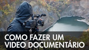 Como fazer um videodocumentário