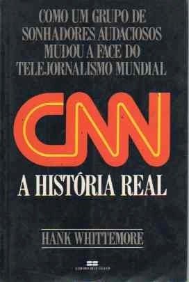 Livro CNN A História Real