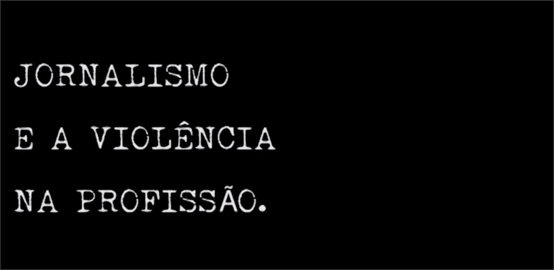 Jornalismo e violência na profissão