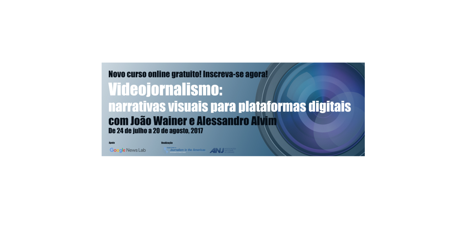 Curso online gratuito de Videojornalismo para plataformas digitais está com inscrições abertas